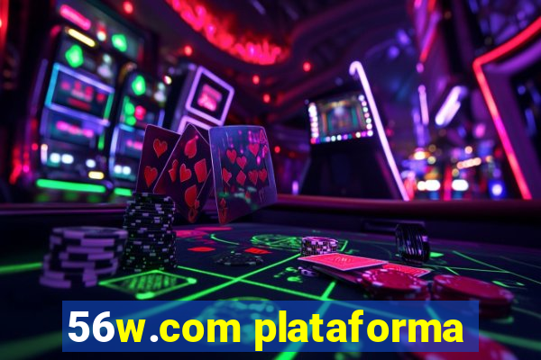 56w.com plataforma